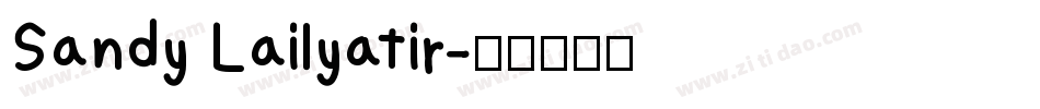 Sandy Lailyatir字体转换